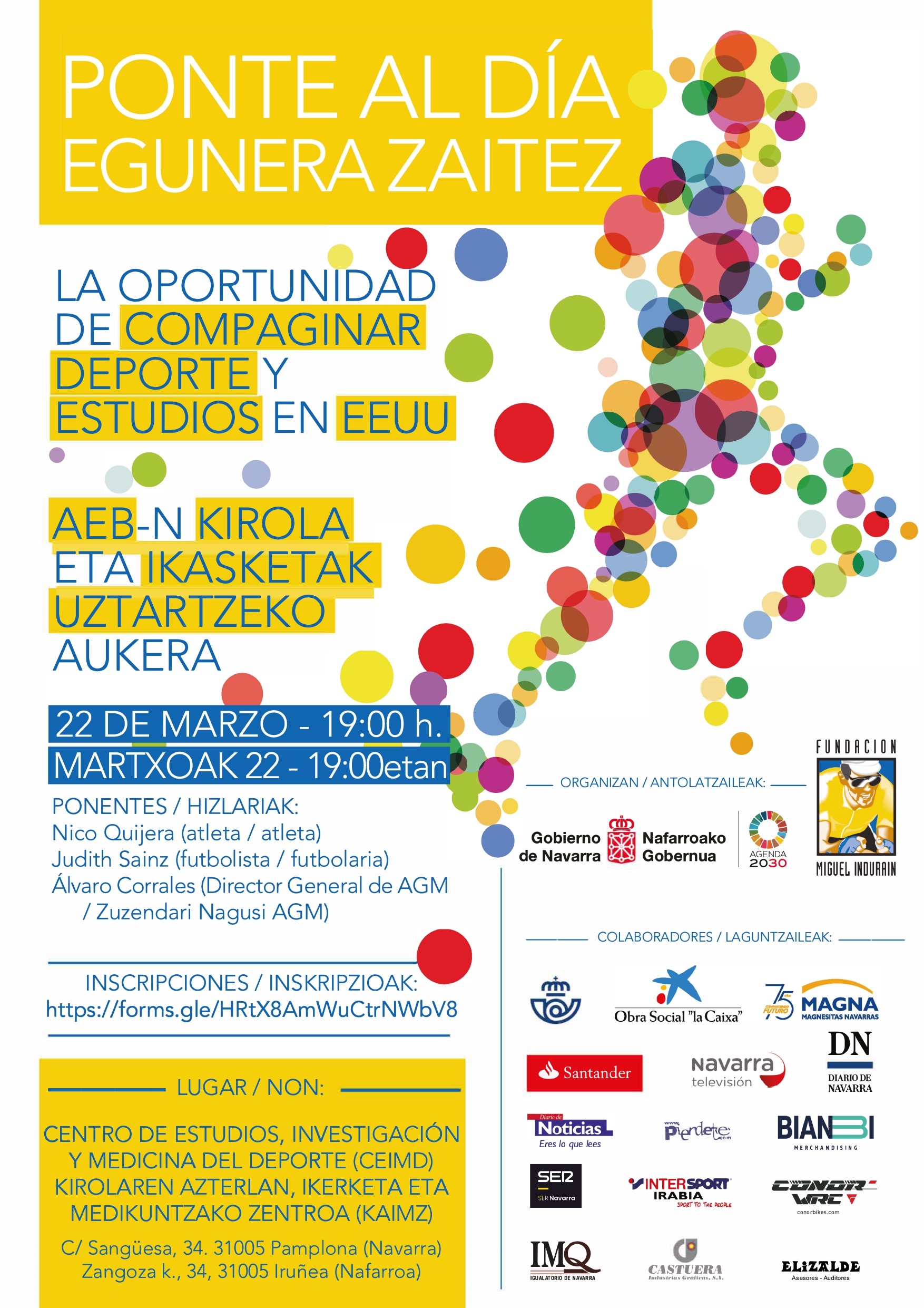 PONTE AL DÍA "La oportunidad de compaginar deporte y estudios en EEUU" - EGUNERA ZAITEZ  "AEB-N KIROLA ETA IKASKETAK UZTARTZEKO AUKERA"